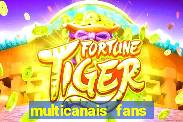 multicanais fans jogo ao vivo